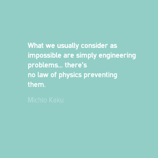 Tekniska citat - Michio Kaku