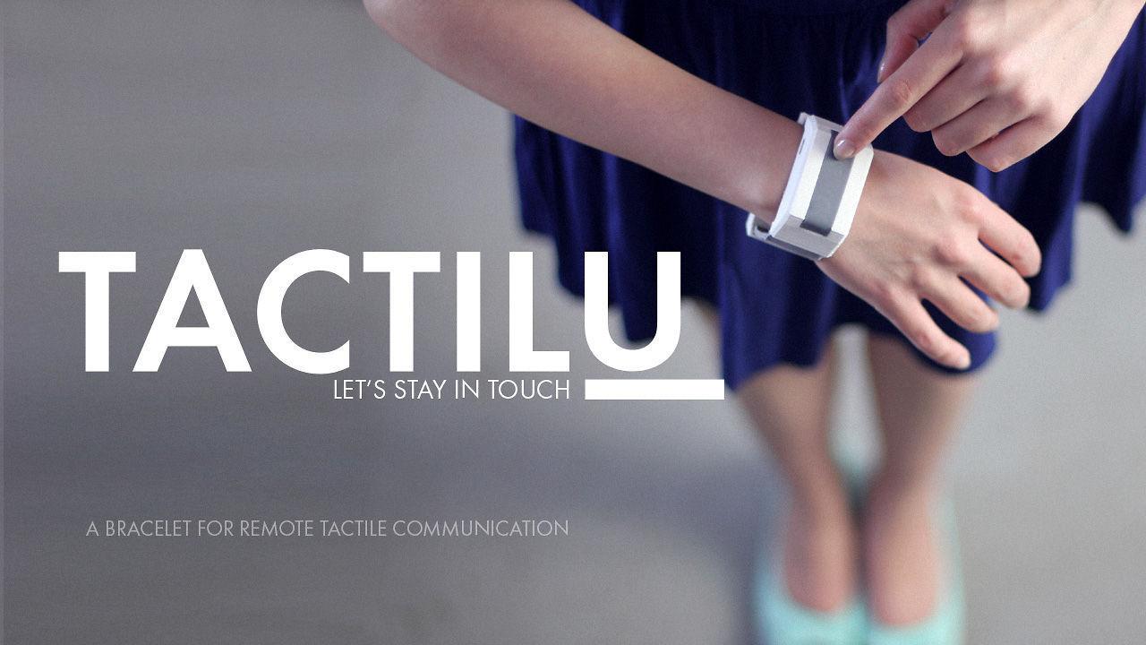 Touch Your loved Ones No Matter Where They Are With Tactilu!