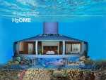 H2OME Is Your Own Underwater Home At The Bottom Of The Sea