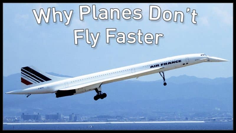 why planes don't fly fast