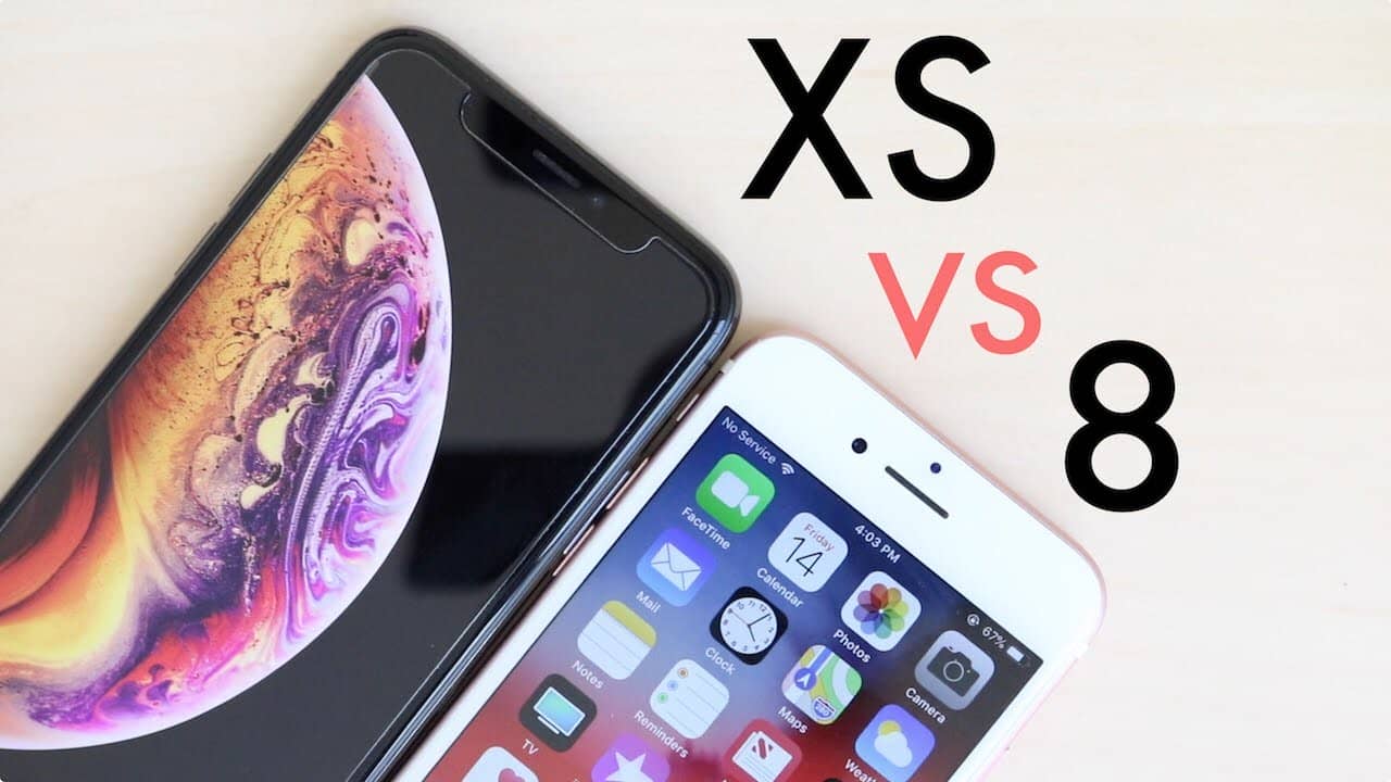 iphone 8 vs iphone XS which is better and why