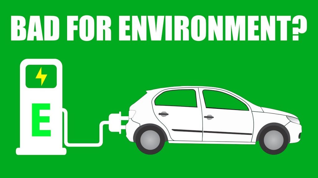 Are Electric Vehicles Bad For The Environment As Well? This