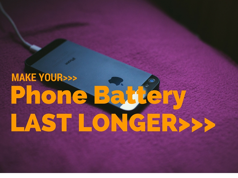 Learn How To Make Your Phone’s Battery Last Longer