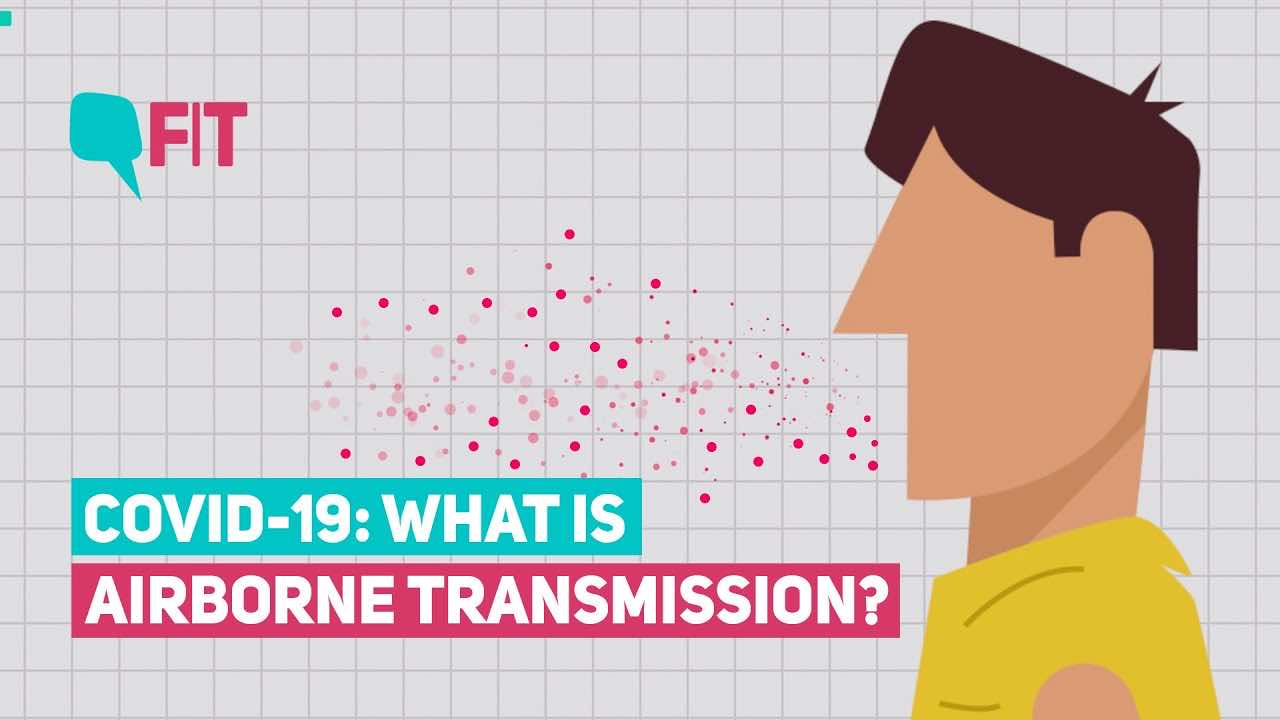 Airborne Transmission Of Coronavirus Is Just As Concerning A